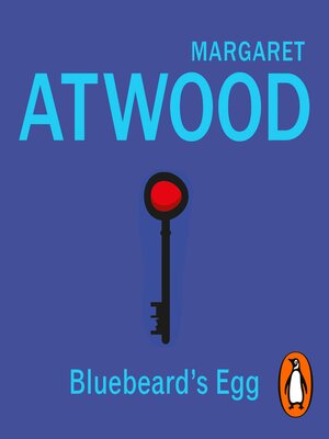 Bluebeard's Egg and Other Stories - Audiobook